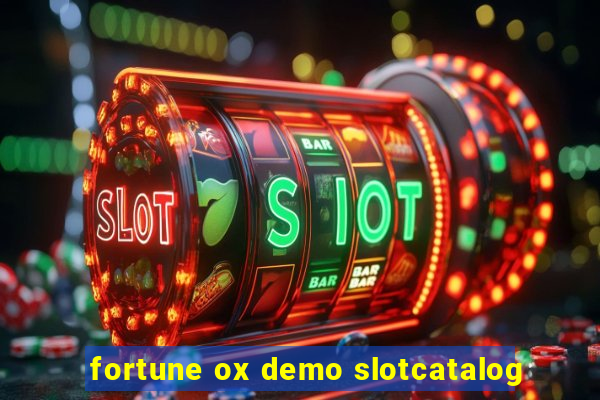 fortune ox demo slotcatalog